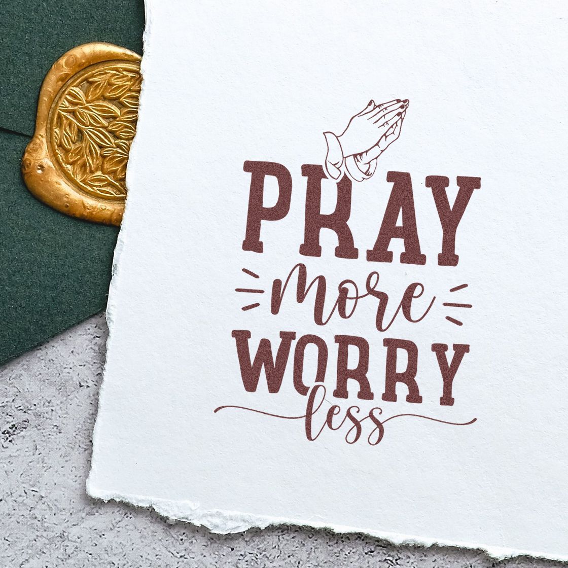 Pray More Worry Less Hands rubber stamp shown in brown ink, stamped for projects such as kitchen wall art.