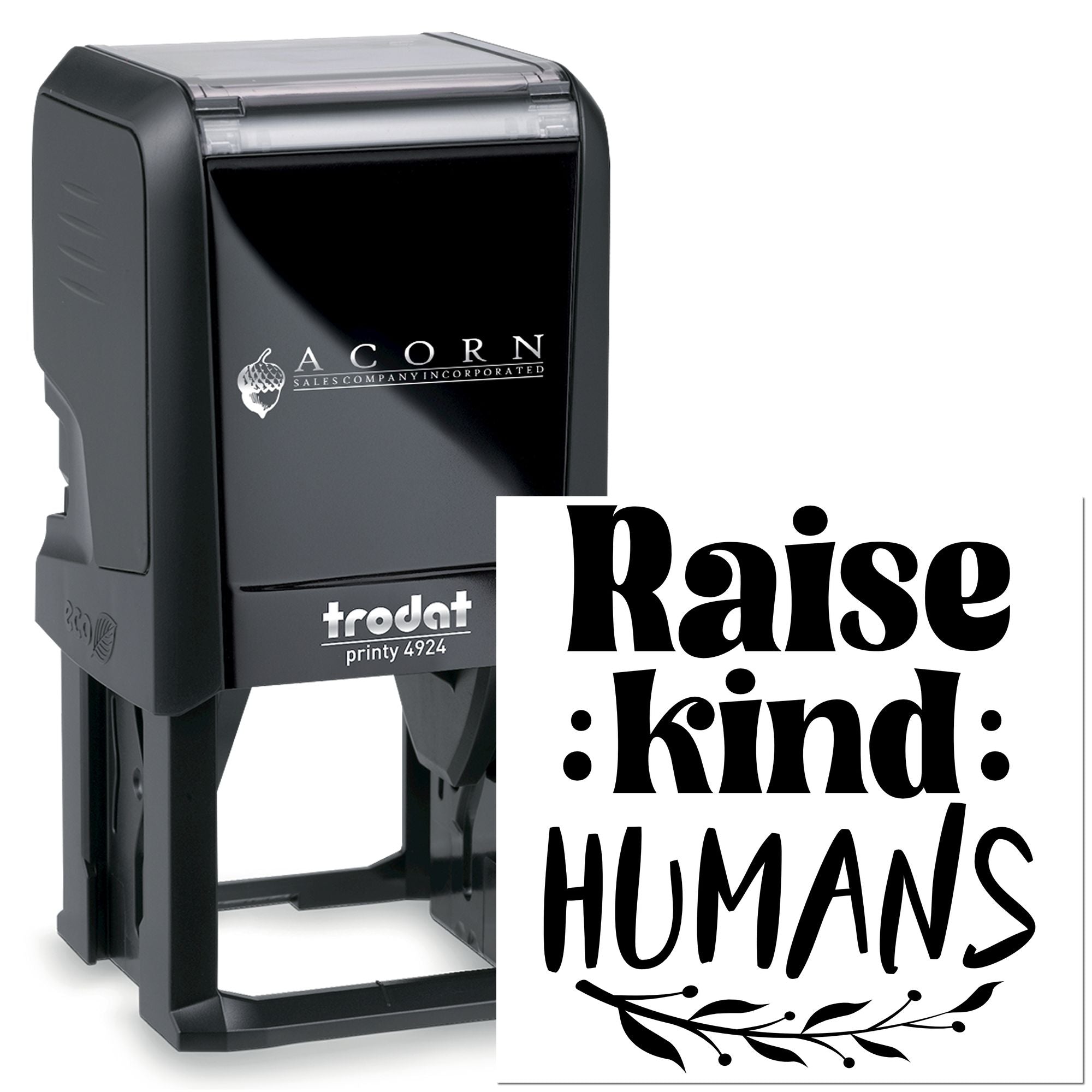 Custom self-inking rubber stamp with Raise Kind Humans design, Trodat Printy 4924 personalized stamp.