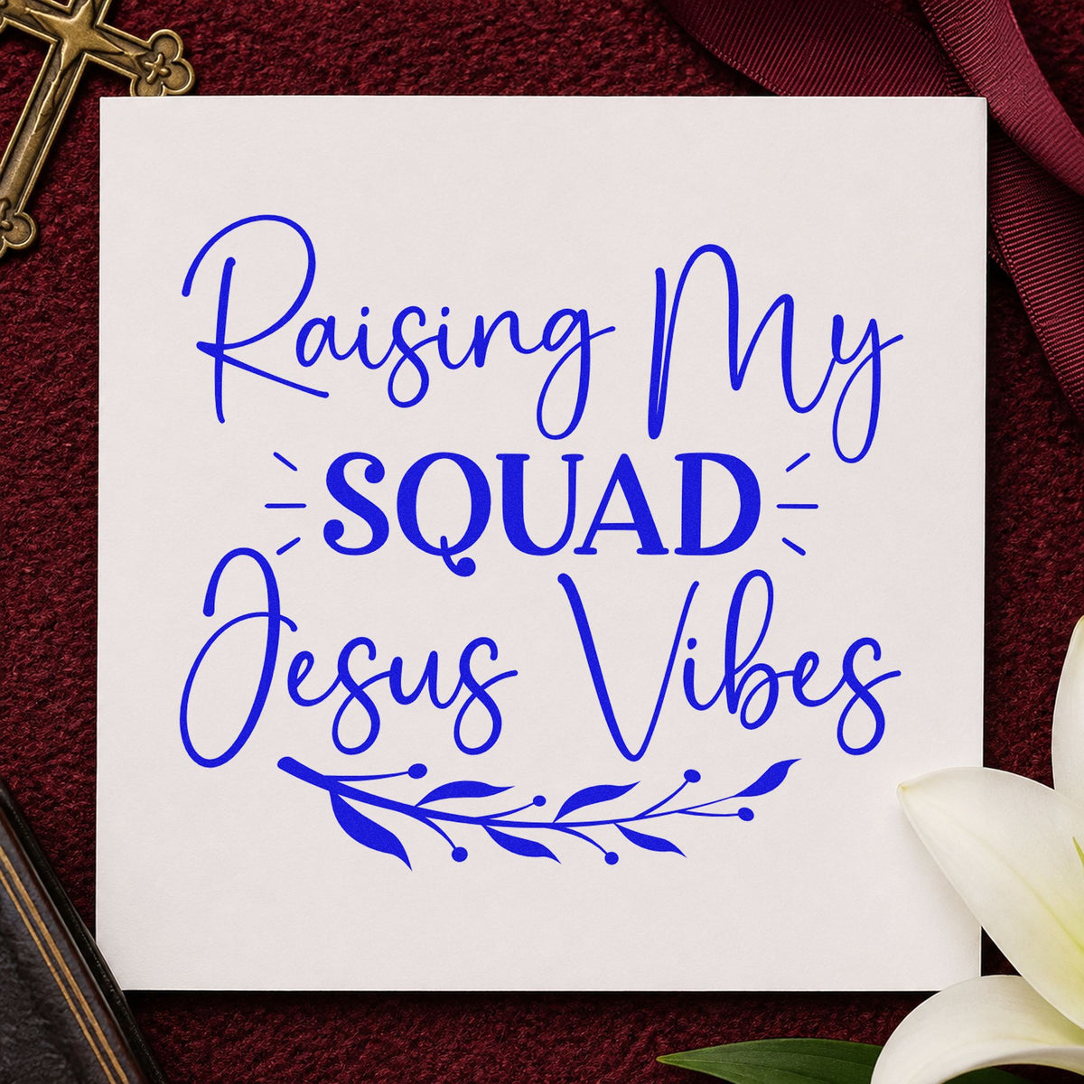 Raising My Squad Jesus Vibes craft stamp in blue ink on cardstock, an easy option for canvas totes.