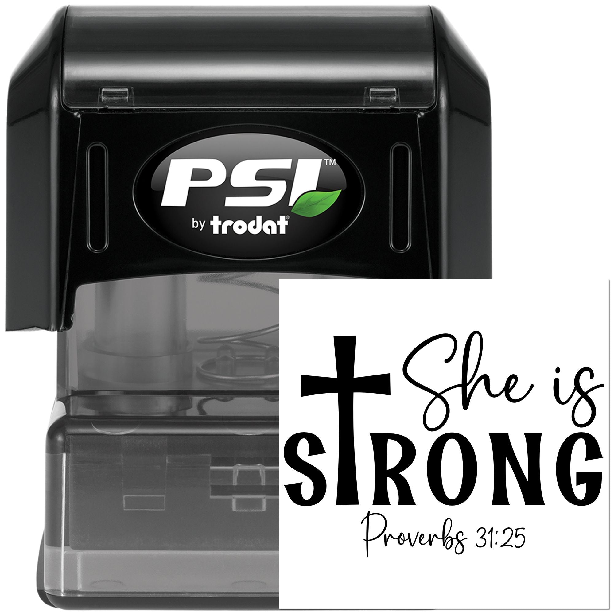 PSI by Trodat self-inking rubber stamp with She is Strong Proverbs 31:25 Christian verse design