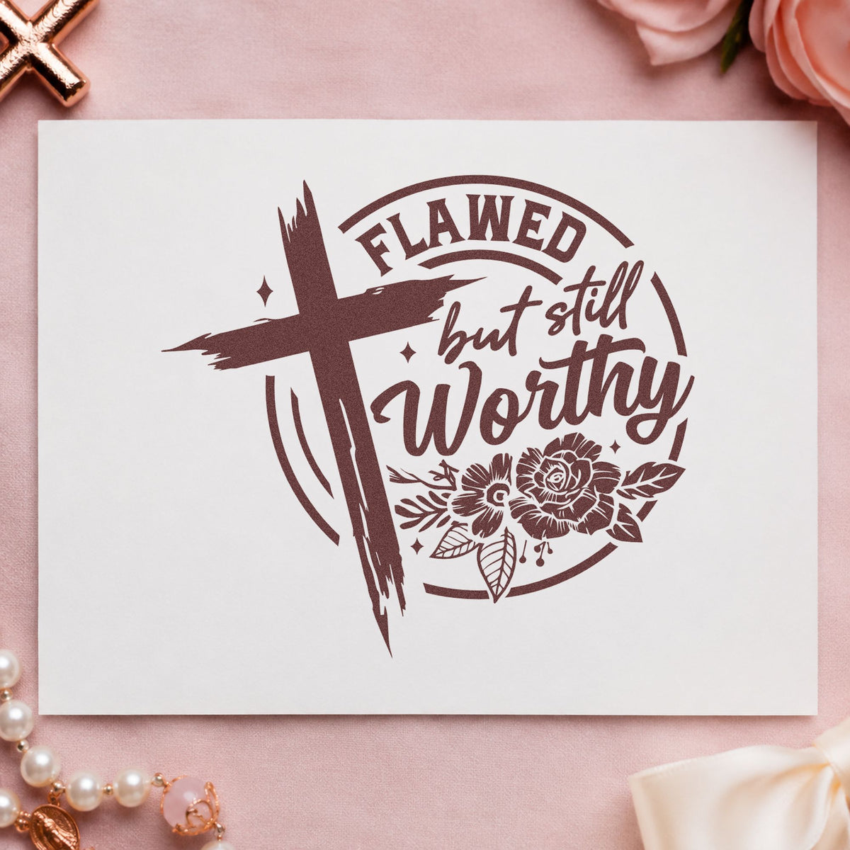 Flawed but Still Worthy rubber stamp printed in brown ink, ready for healing scrapbooks and similar paper crafts.
