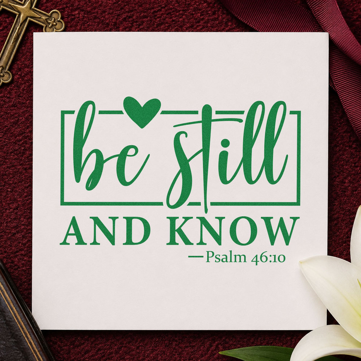 Be Still Heart Frame craft stamp imprint in green ink on a handmade project, one idea being framed bedside art.