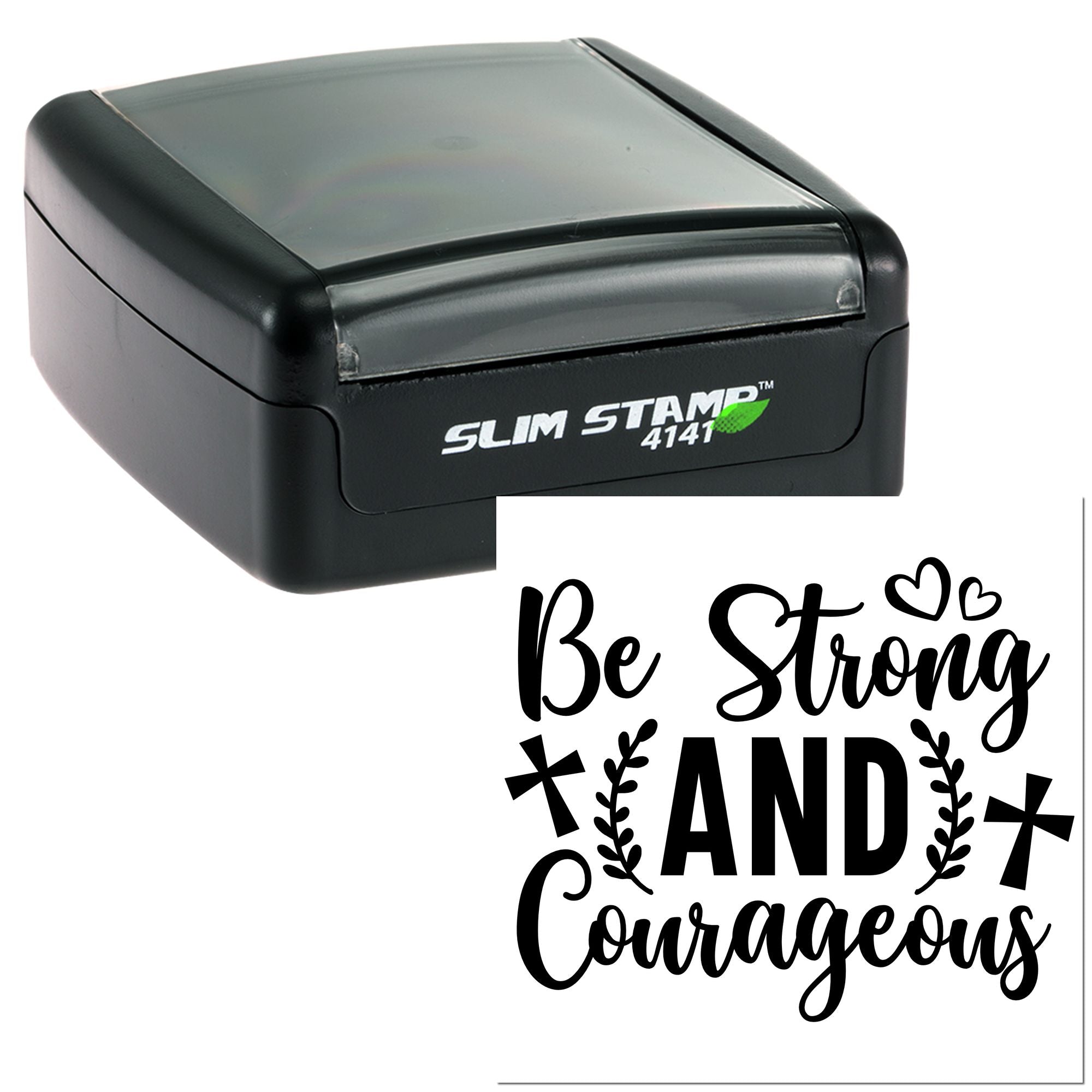 Self-inking rubber stamp with Be Strong and Courageous inspirational quote for custom faith-based stamping.