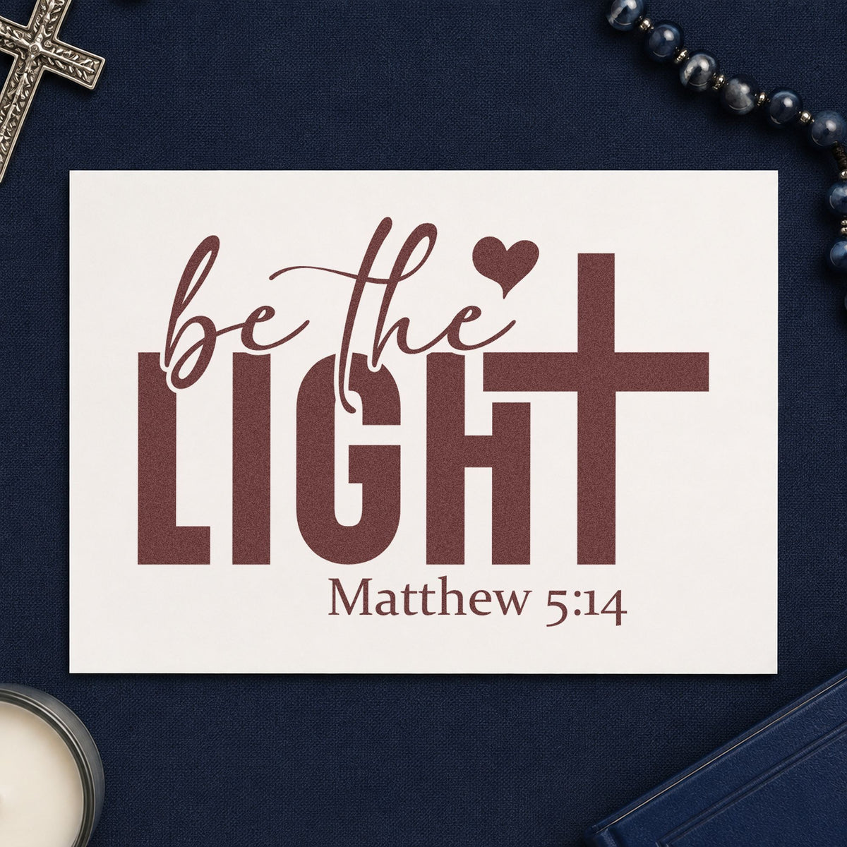 Be the Light rubber stamp printed in brown ink, ready for service project pages and similar paper crafts.