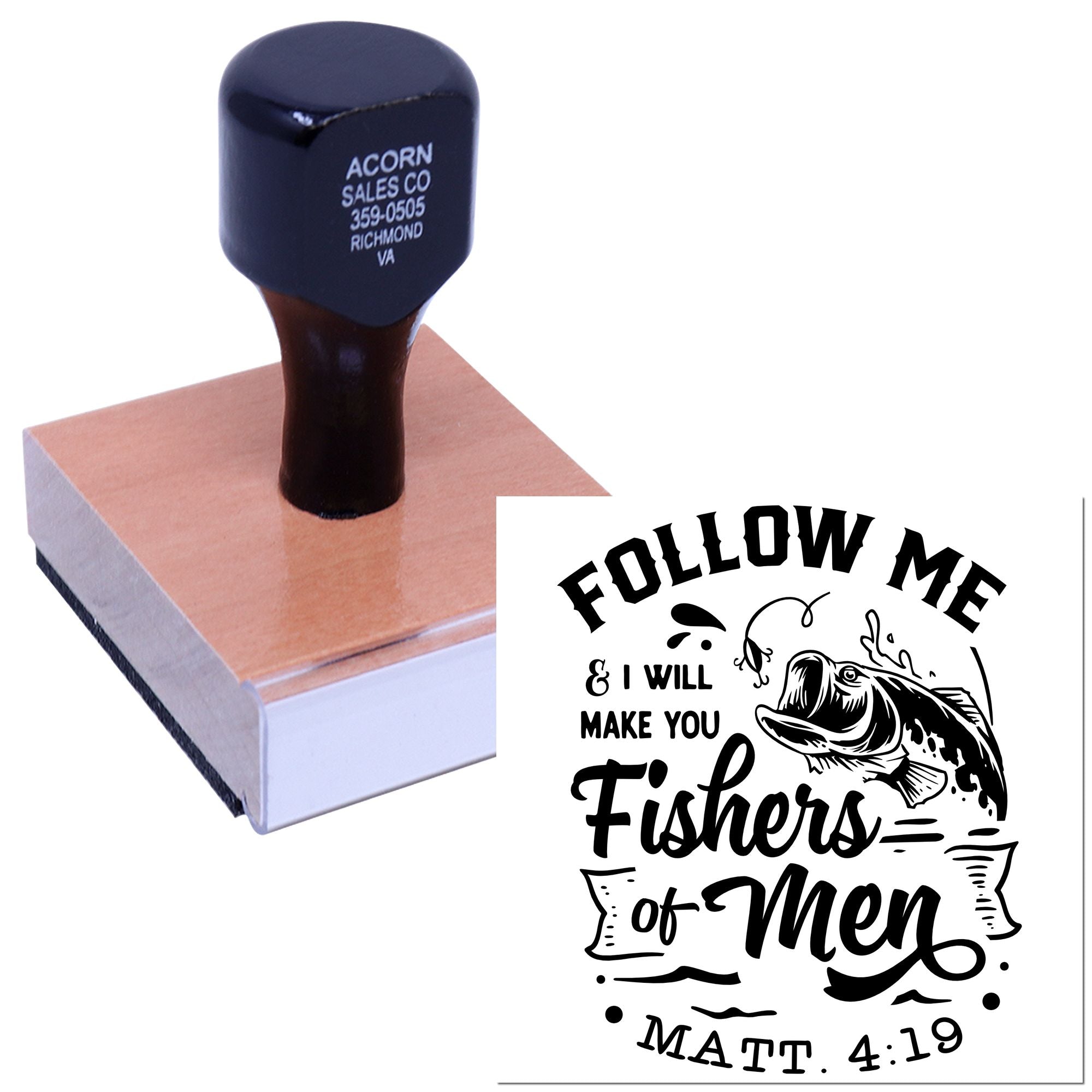 Custom rubber stamp with wooden handle and Bible verse design reading Follow me and I will make you fishers of men.