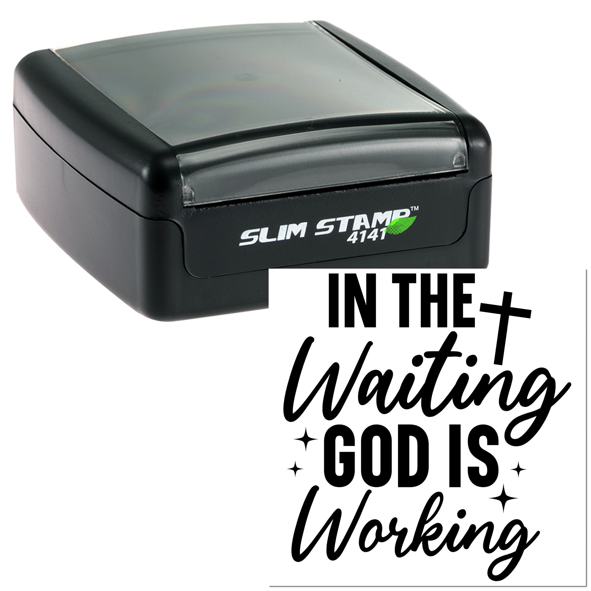 Black self-inking rubber stamp with In the waiting God is working Christian encouragement message.