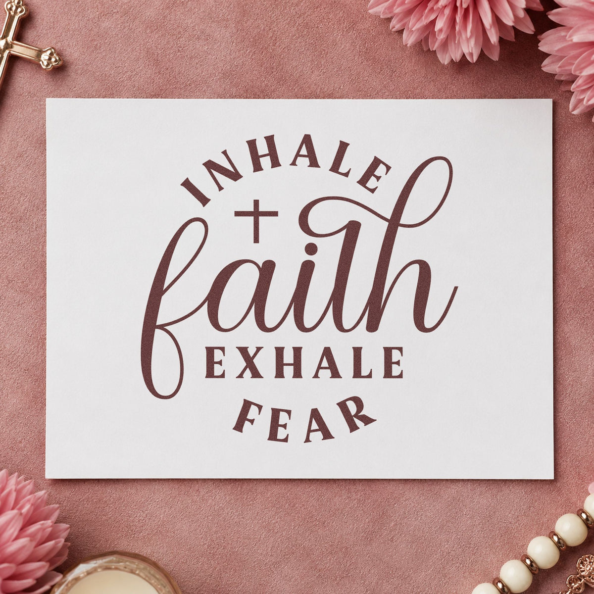 Inhale Faith Exhale Fear Wood Handle Stamp in use 4