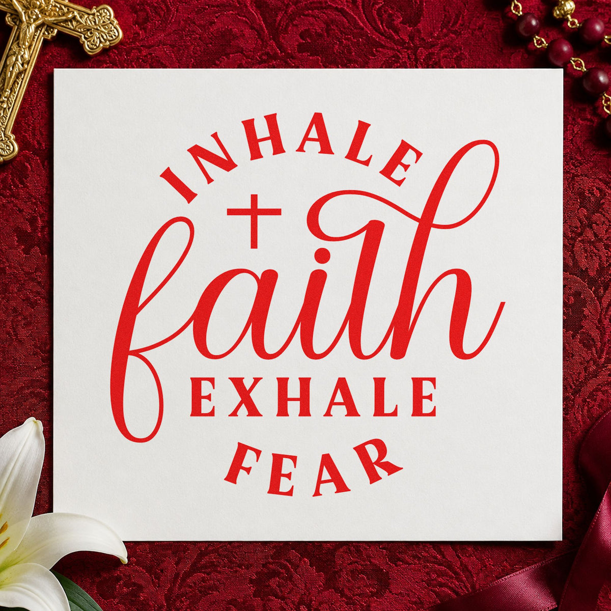 Inhale Faith Exhale Fear Wood Handle Stamp in use 7