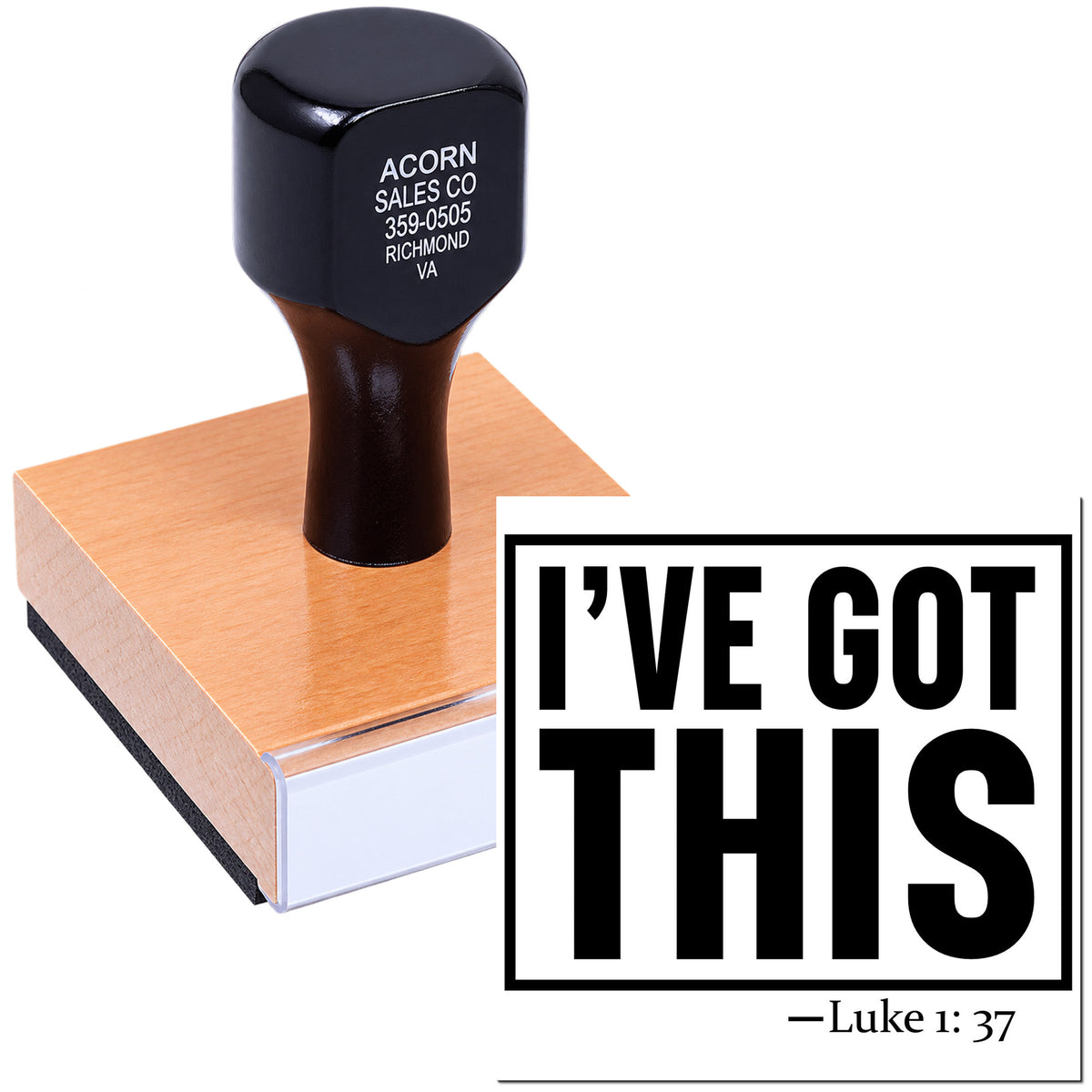 Custom rubber stamp with wood handle and "I've Got This" design, featuring Luke 1:37 scripture for inspirational use.