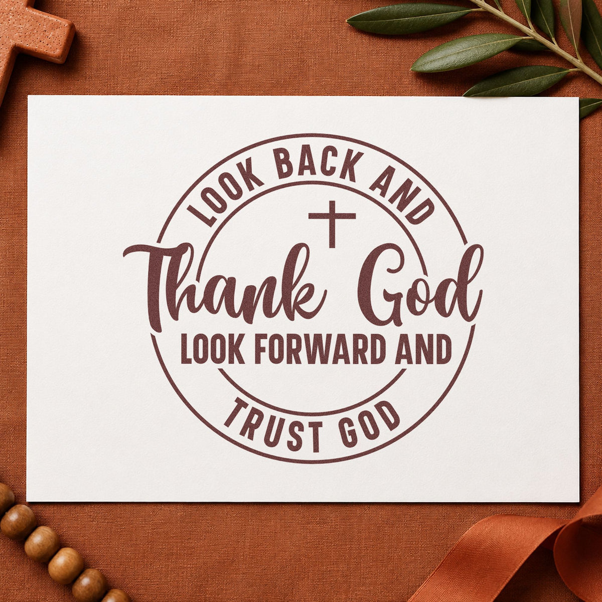Thank and Trust God Circle rubber stamp printed in brown ink, ready for milestone birthday pages and similar paper crafts.
