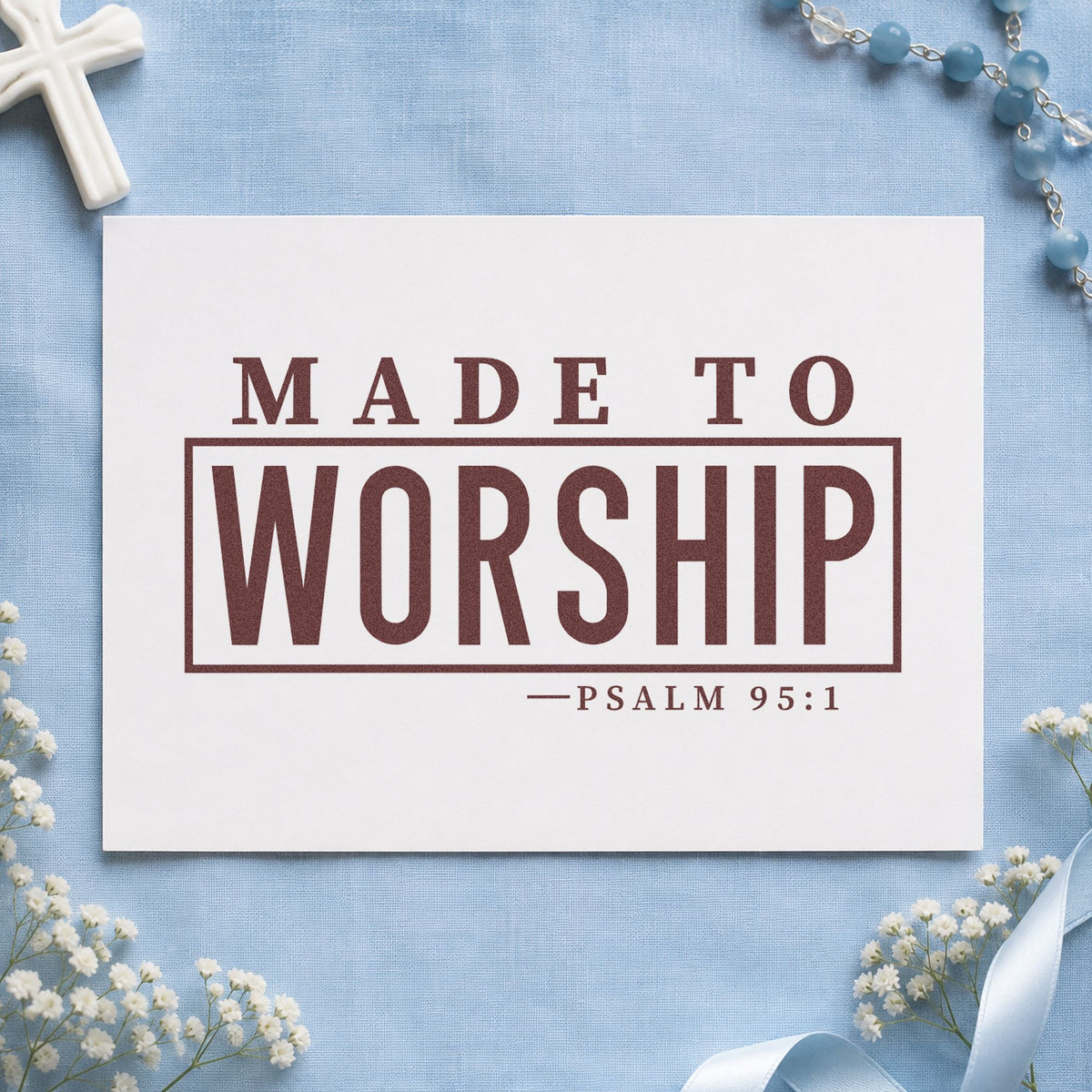 Made to Worship rubber stamp printed in brown ink, ready for worship night pages and similar paper crafts.