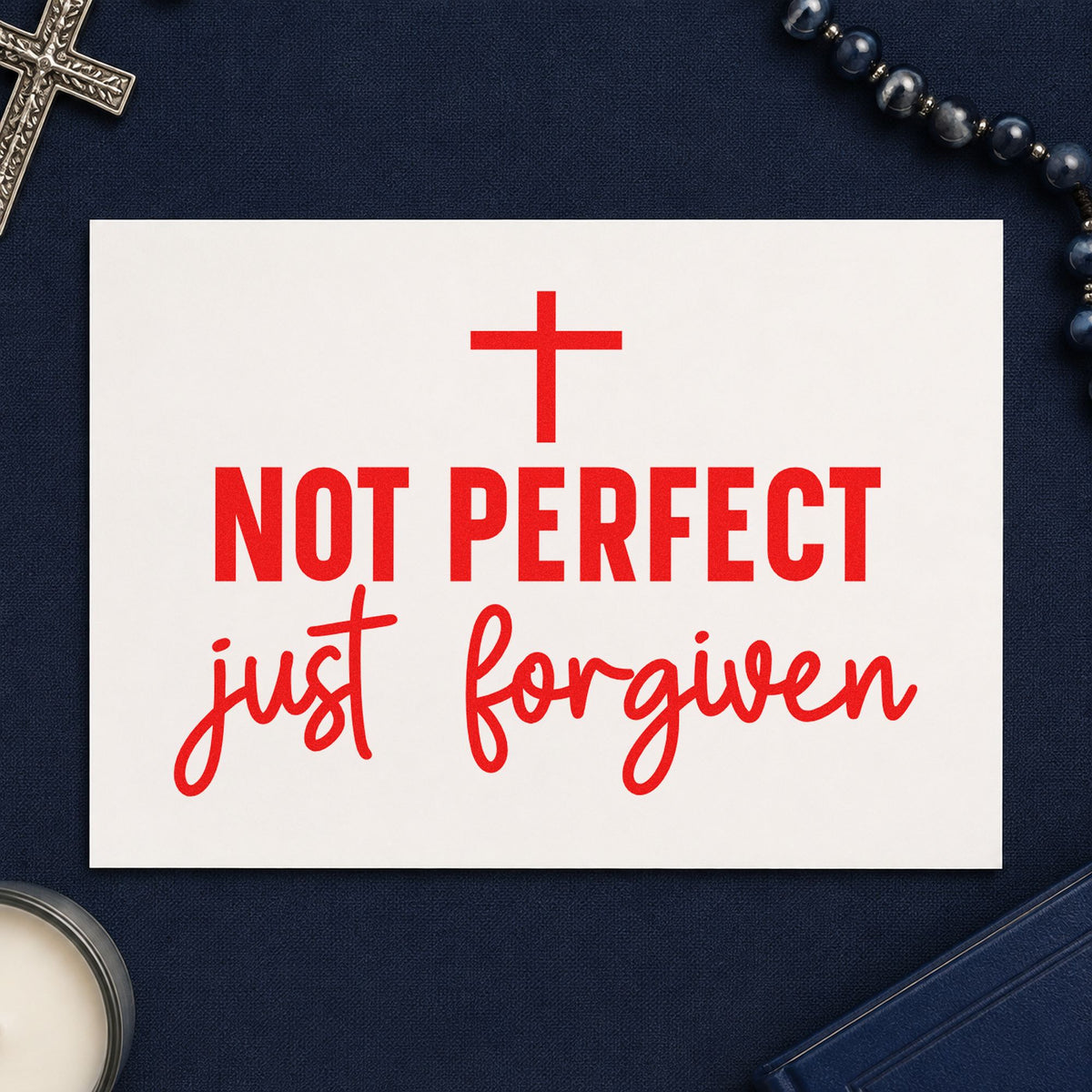 Not Perfect Just Forgiven rubber stamp shown in red ink, stamped for projects such as bookmark crafts.