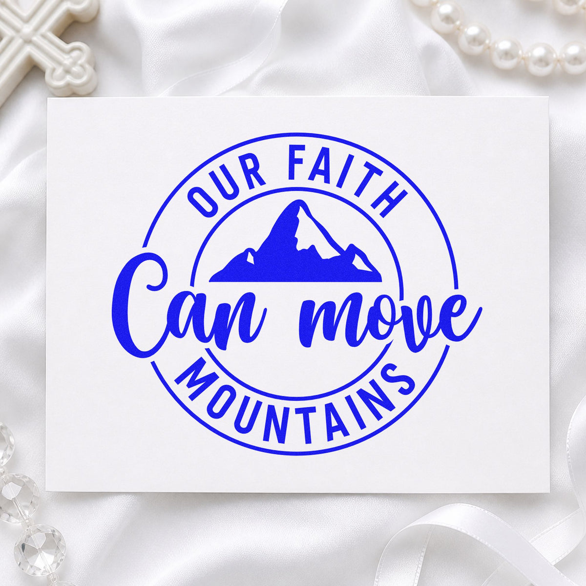 Faith Can Move Mountains craft stamp in blue ink on cardstock, an easy option for round label seals.