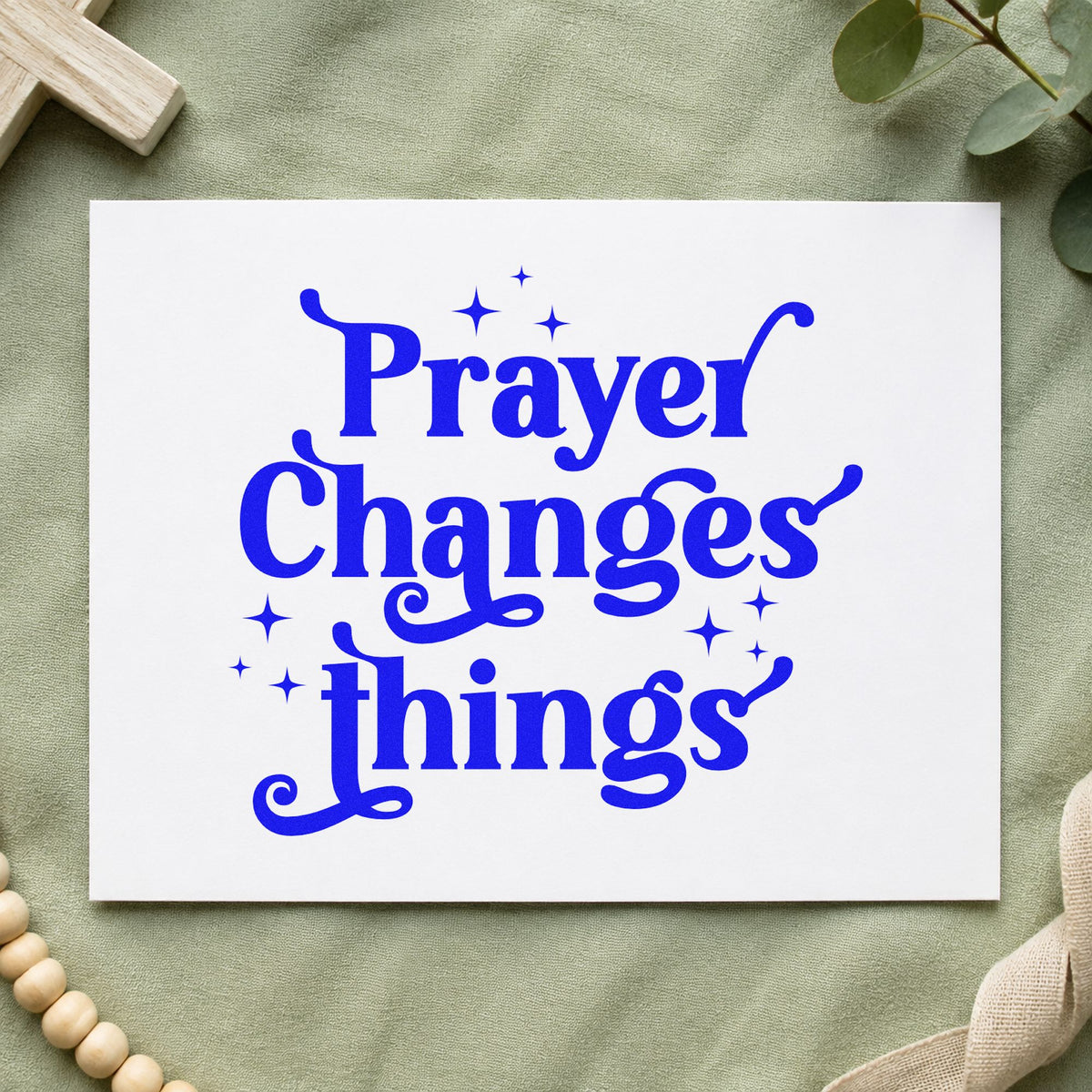 Prayer Changes Things craft stamp in blue ink on cardstock, an easy option for canvas totes.