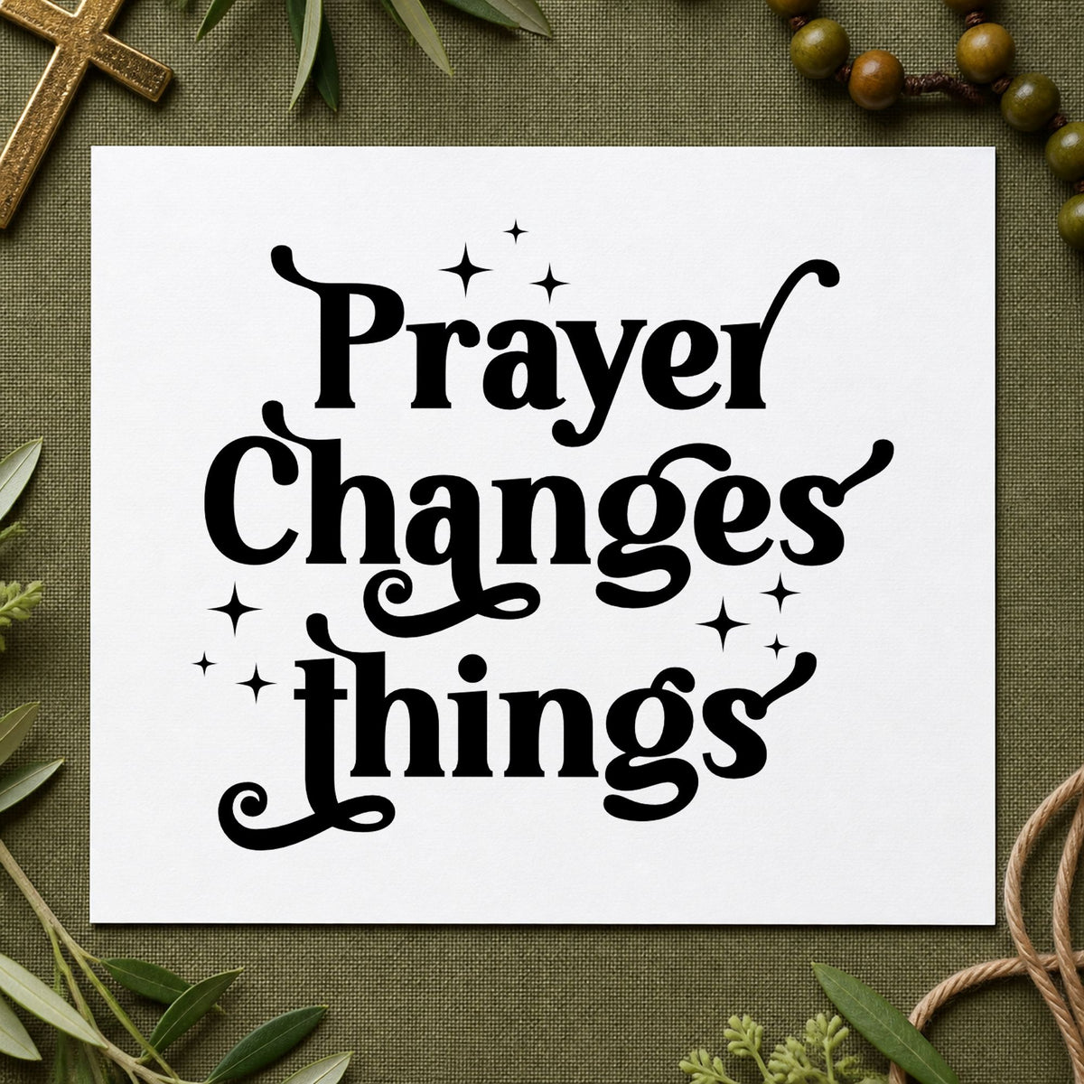 Prayer Changes Things rubber stamp printed in black ink, ready for serif prayer cards and similar paper crafts.