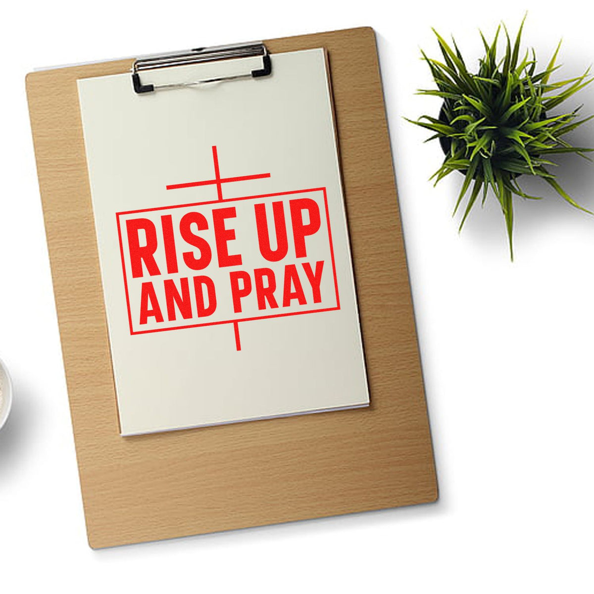 Rise Up and Pray rubber stamp shown in red ink, stamped for projects such as early prayer invites.