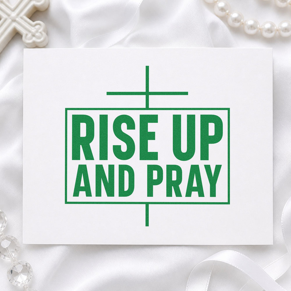Rise Up and Pray craft stamp imprint in green ink on a handmade project, one idea being journal cover stamping.