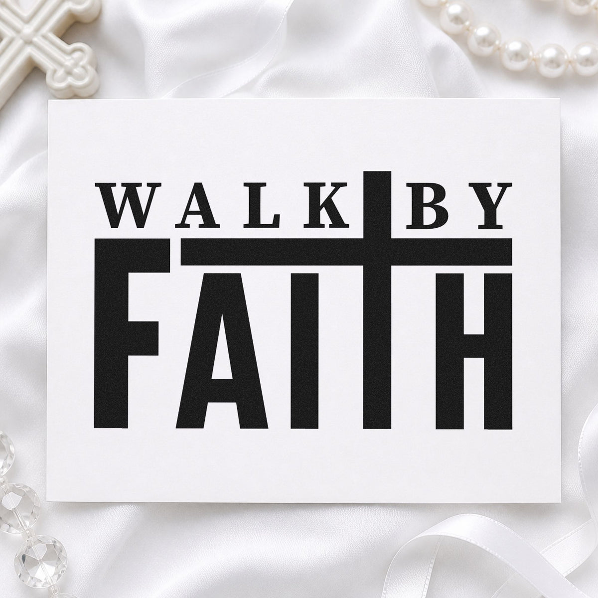 Walk by Faith rubber stamp printed in black ink, ready for walk cross cards and similar paper crafts.