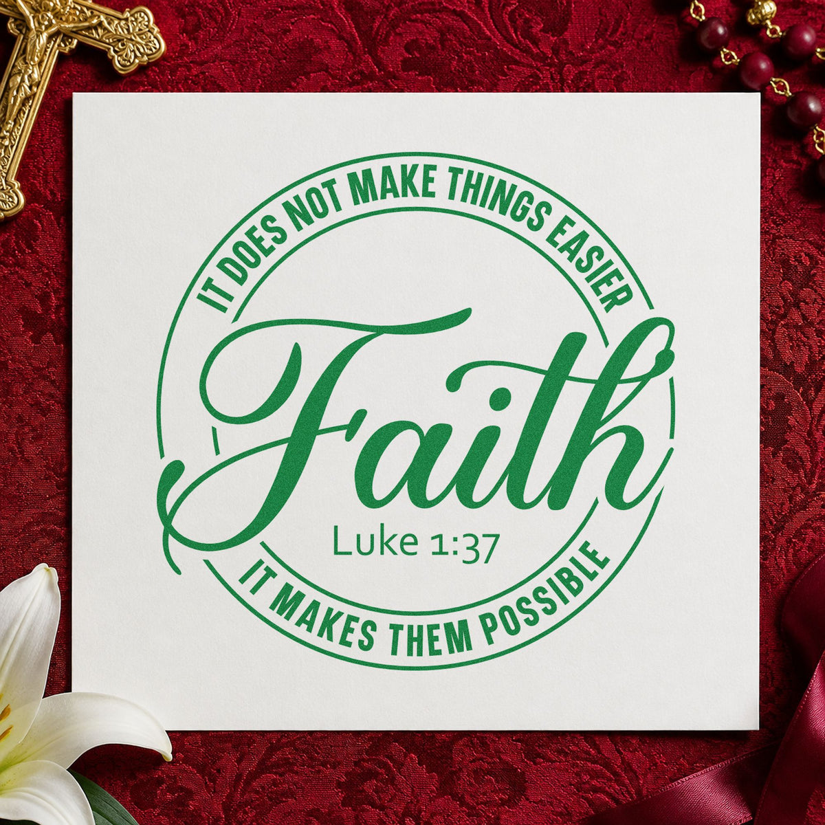 Faith Makes Possible Circle craft stamp imprint in green ink on a handmade project, one idea being nursing school gifts.