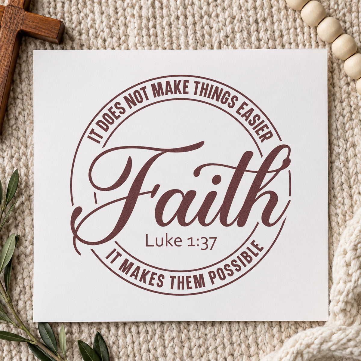 Faith Makes Possible Circle rubber stamp printed in brown ink, ready for hard year pages and similar paper crafts.