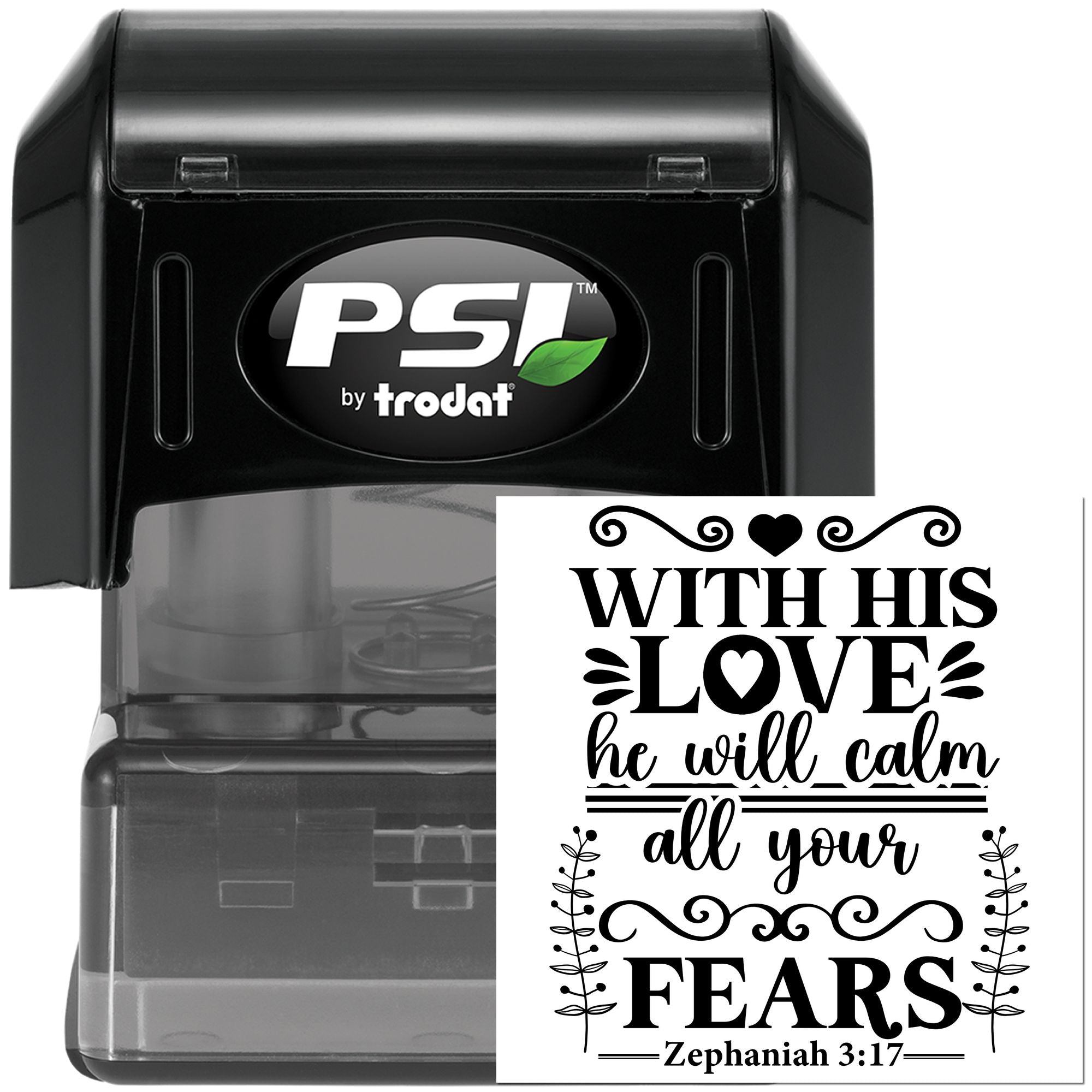 Self-inking Christian rubber stamp with Zephaniah 3:17 quote: With His love he will calm all your fears.