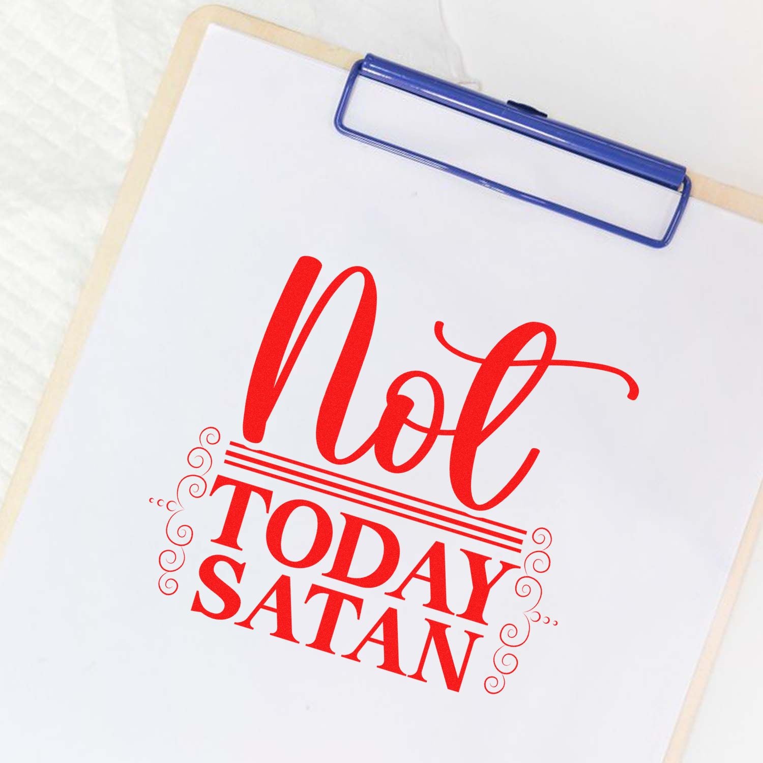 Not Today Satan rubber stamp design in red on a clipboard, ideal for bold DIY crafts and custom stamping projects.