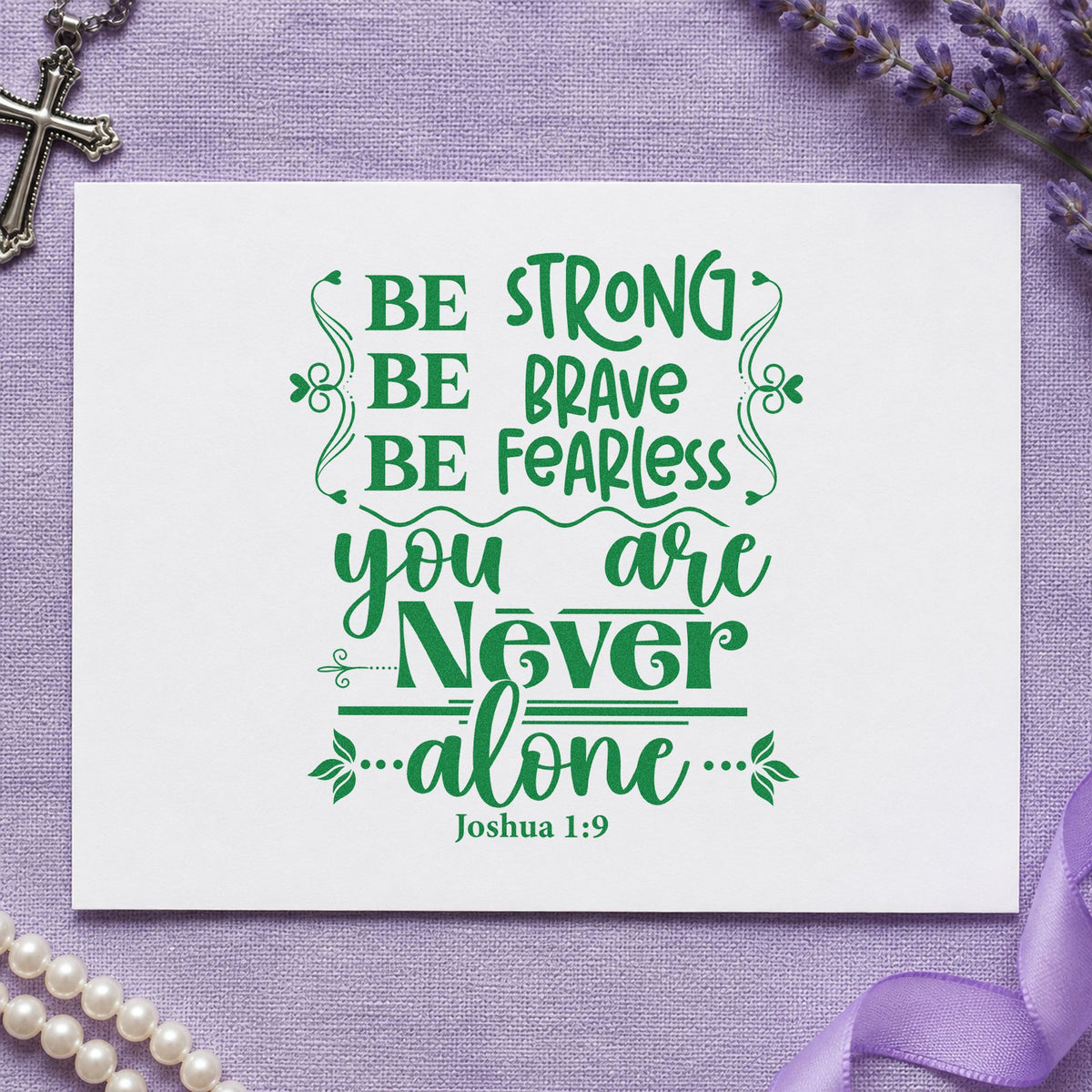 Never Alone Ornamental craft stamp imprint in green ink on a handmade project, one idea being kindergarten notes.