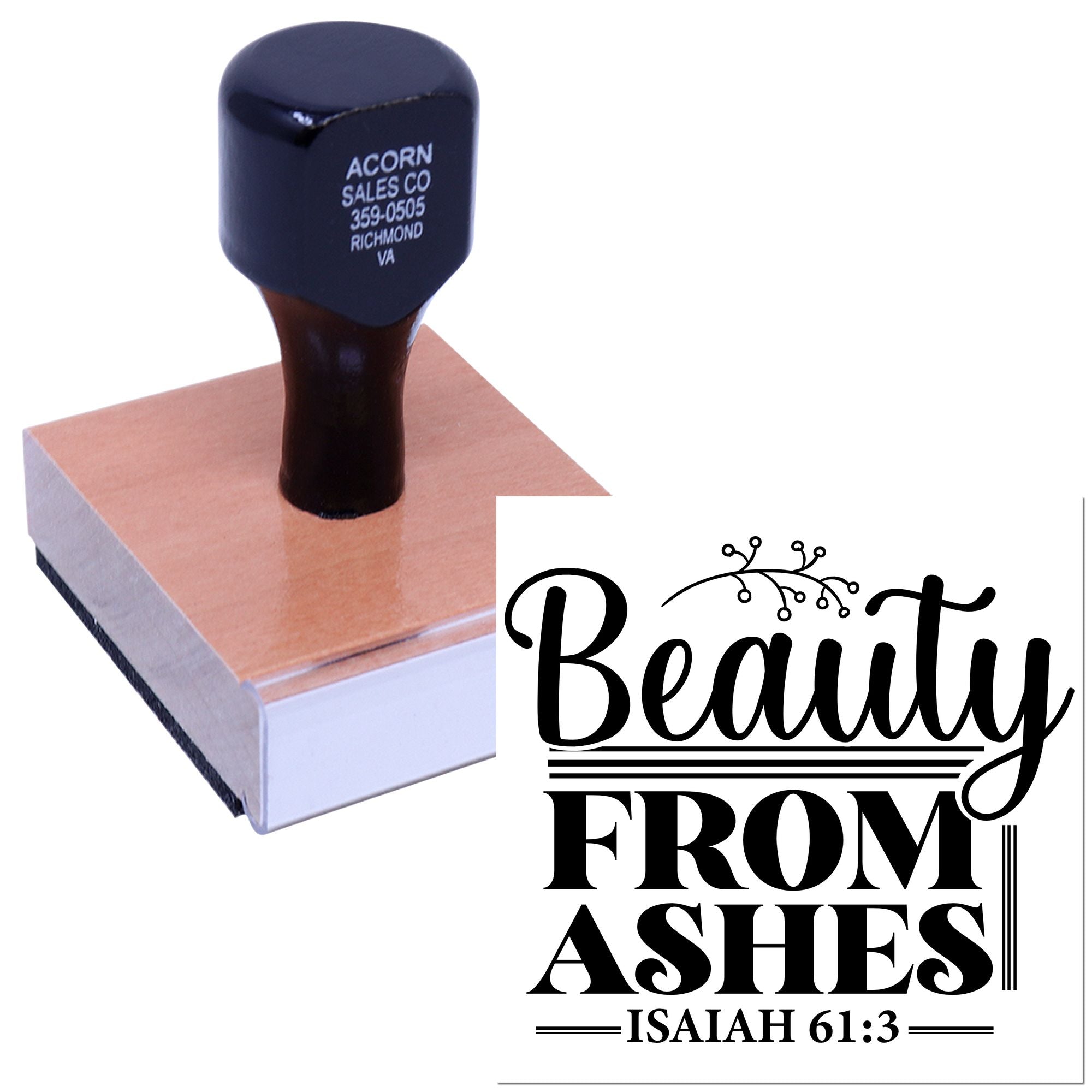Custom Christian rubber stamp with Beauty From Ashes design and Isaiah 61:3 Bible verse.