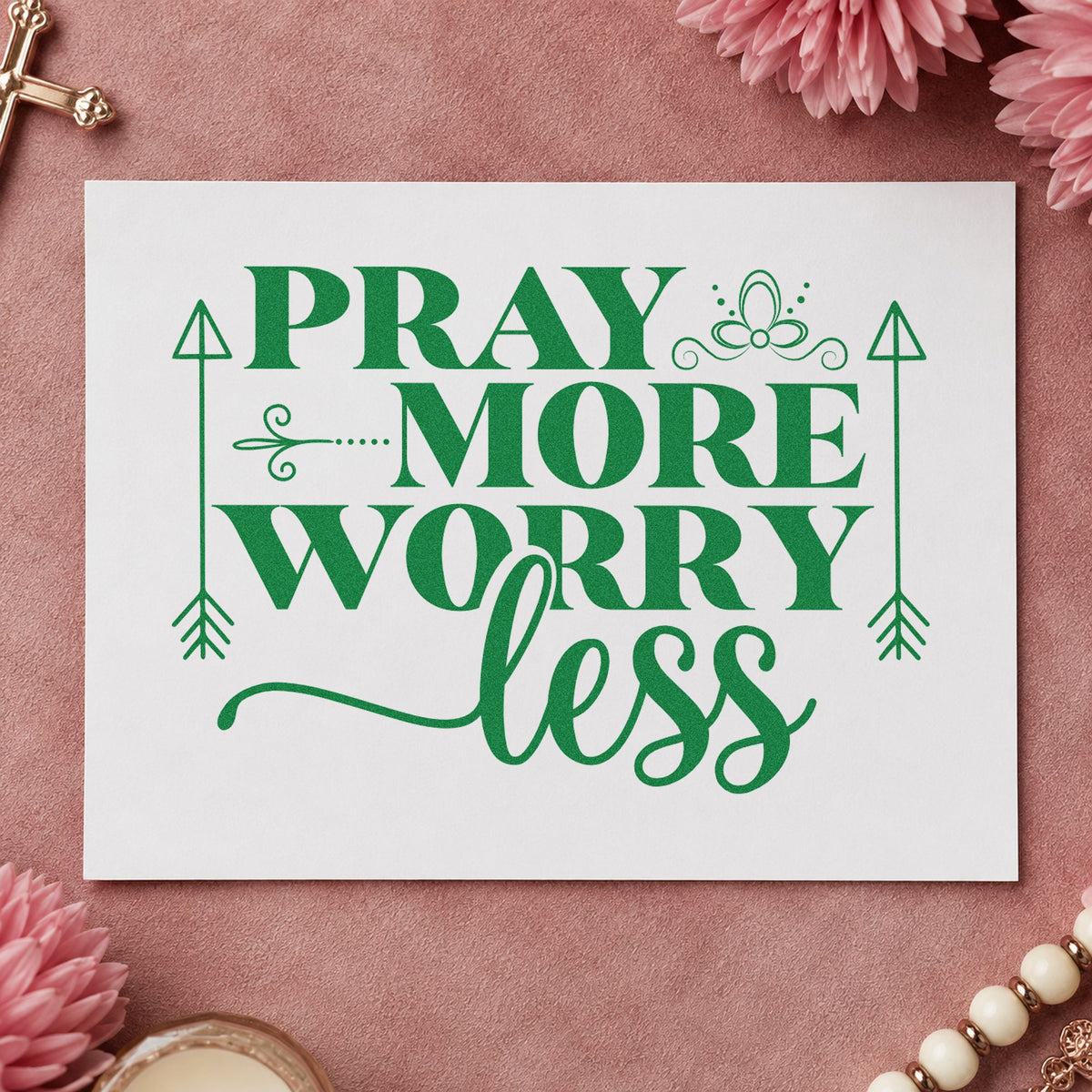 Pray More Worry Less Arrows craft stamp imprint in green ink on a handmade project, one idea being journal cover stamping.