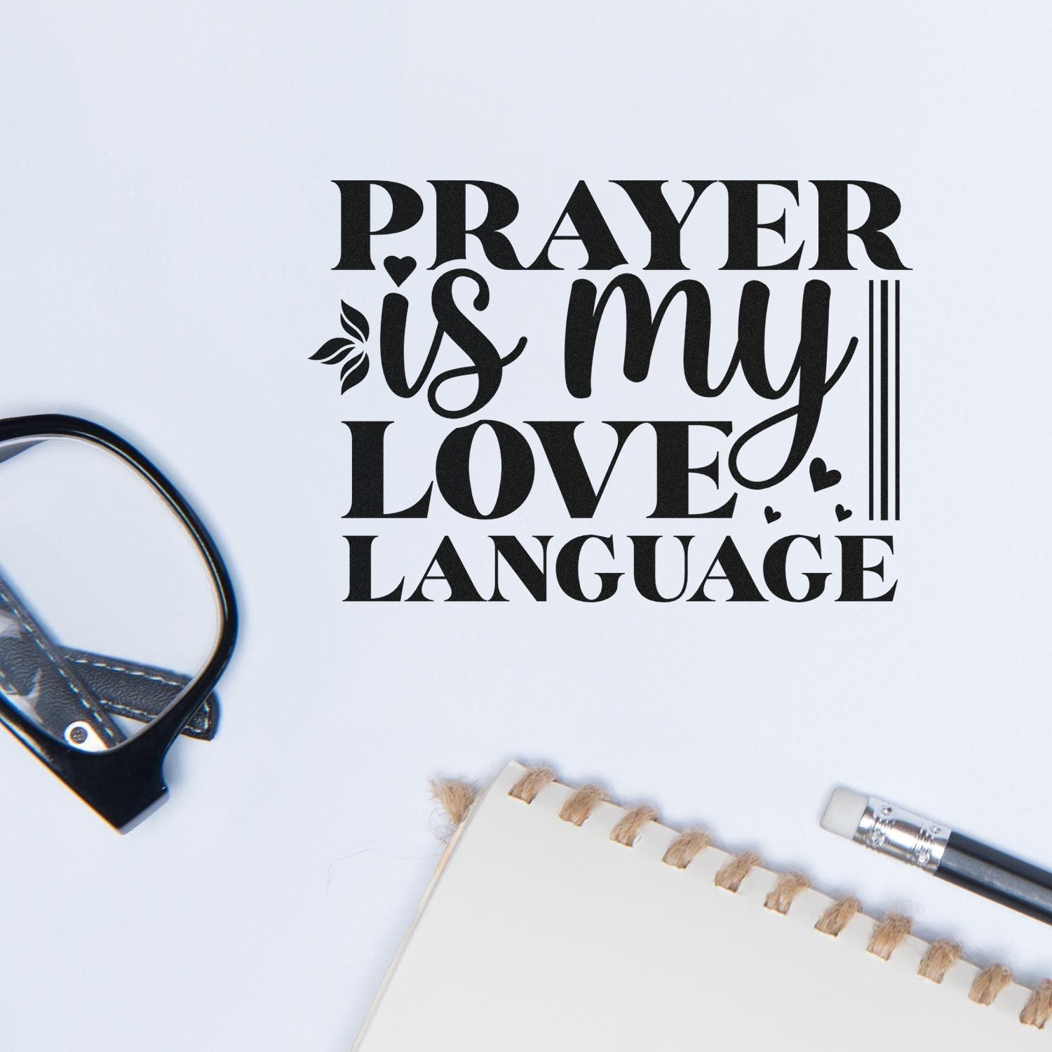 Prayer is My Love Language rubber stamp design with bold lettering and hearts for faith-based cards, journals, and crafts.