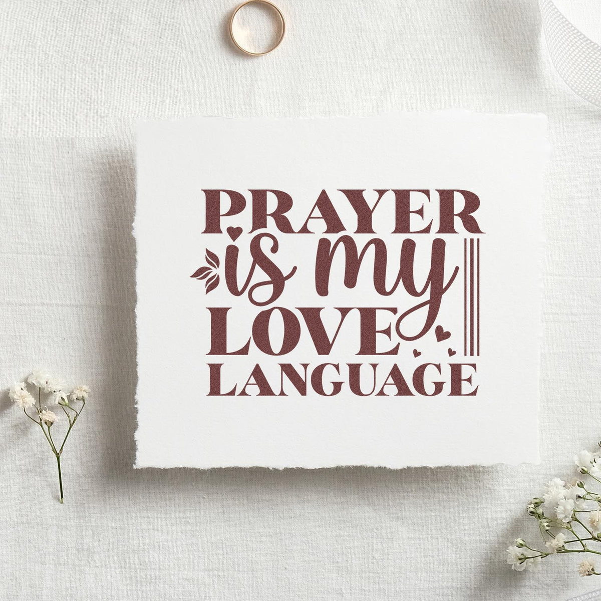 Prayer Is My Love Language Bold rubber stamp shown in brown ink, stamped for projects such as prayer partner gifts.