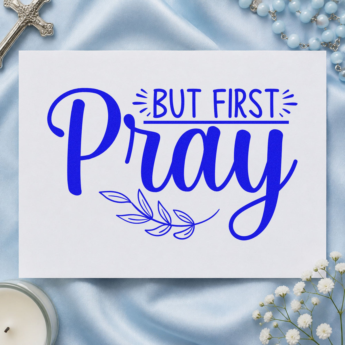 But First Pray Leaves craft stamp in blue ink on cardstock, an easy option for canvas totes.
