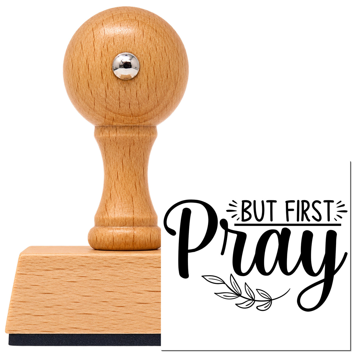 But First Pray Leaves Vintage Pro rubber stamp in European beech wood with a round knob handle, shown beside its black imprint.