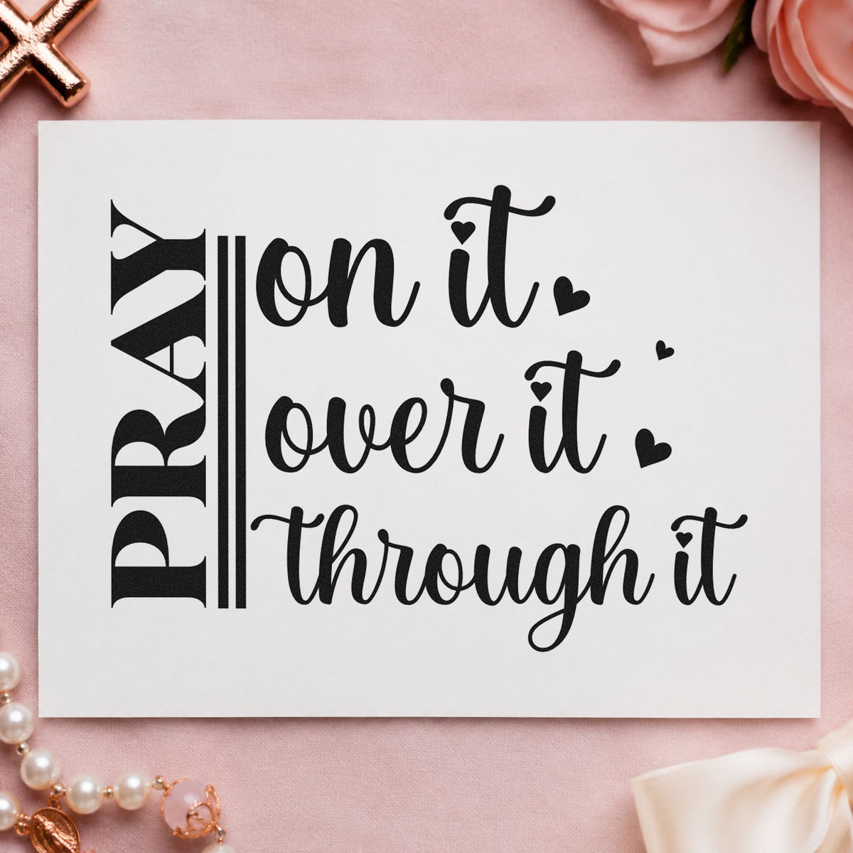 Pray on It Heart Script rubber stamp printed in black ink, ready for vertical pray cards and similar paper crafts.