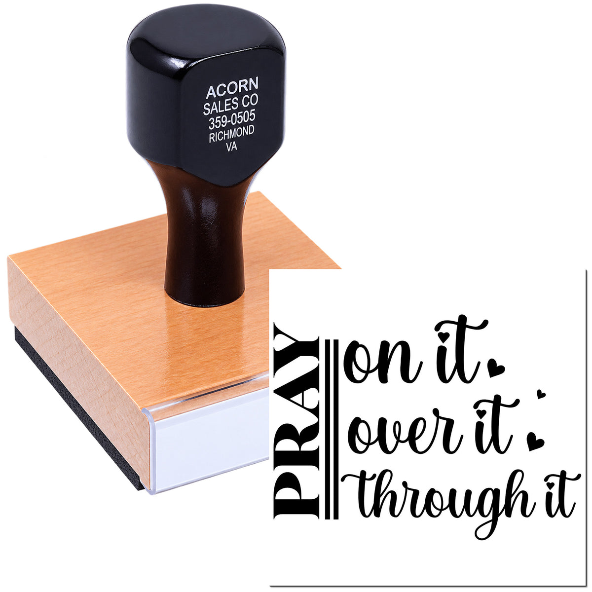 Wood-handled custom rubber stamp with Pray it, love it, through it quote for crafts, planners, and handmade gifts.