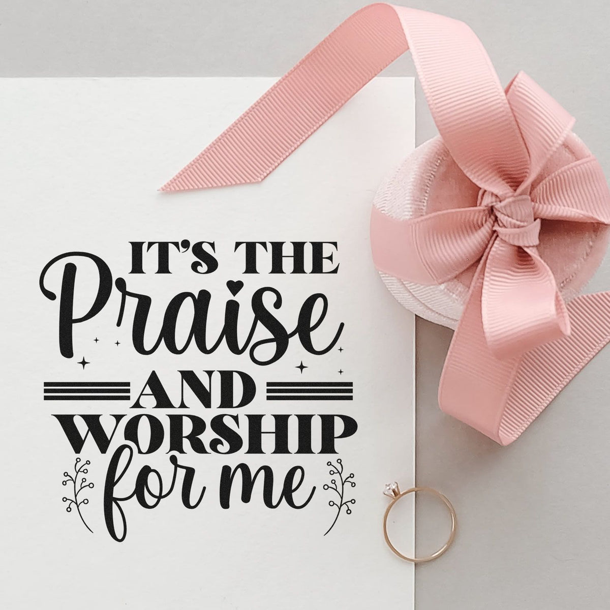 Praise And Worship For Me Premium Wooden Stamp - Vintage Pro imprint stamped in black ink. Leafy flourishes and horizontal rules accent "It's the praise and worship for me."