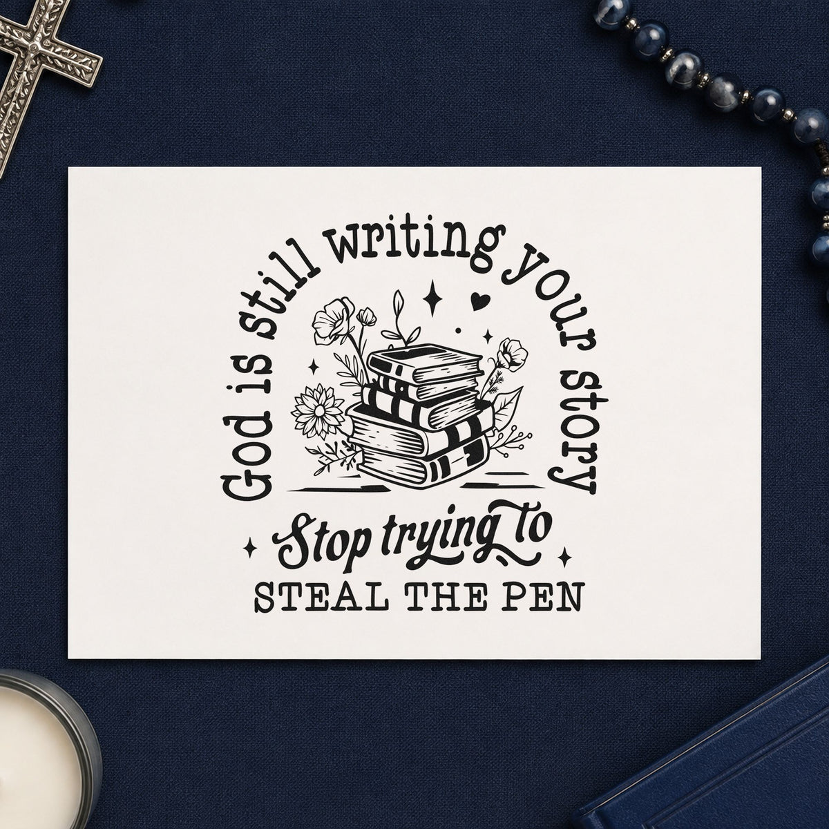 God Is Writing Your Story Books rubber stamp printed in black ink, ready for story pen cards and similar paper crafts.