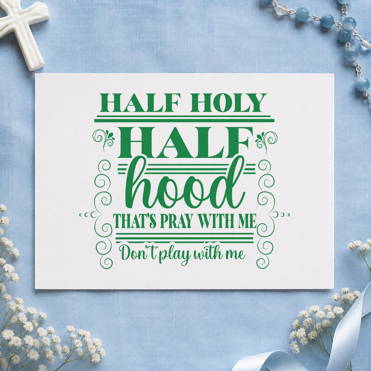 Half Holy Half Hood Scrolls craft stamp imprint in green ink on a handmade project, one idea being retreat swag tags.
