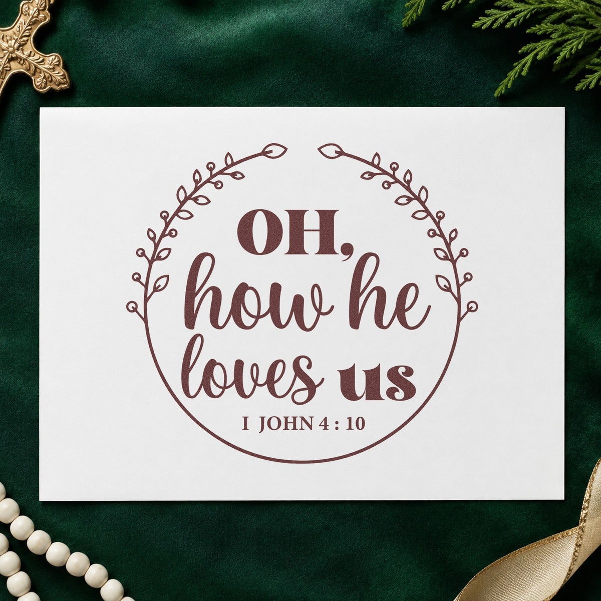 How He Loves Us Wreath rubber stamp printed in brown ink, ready for worship pages and similar paper crafts.