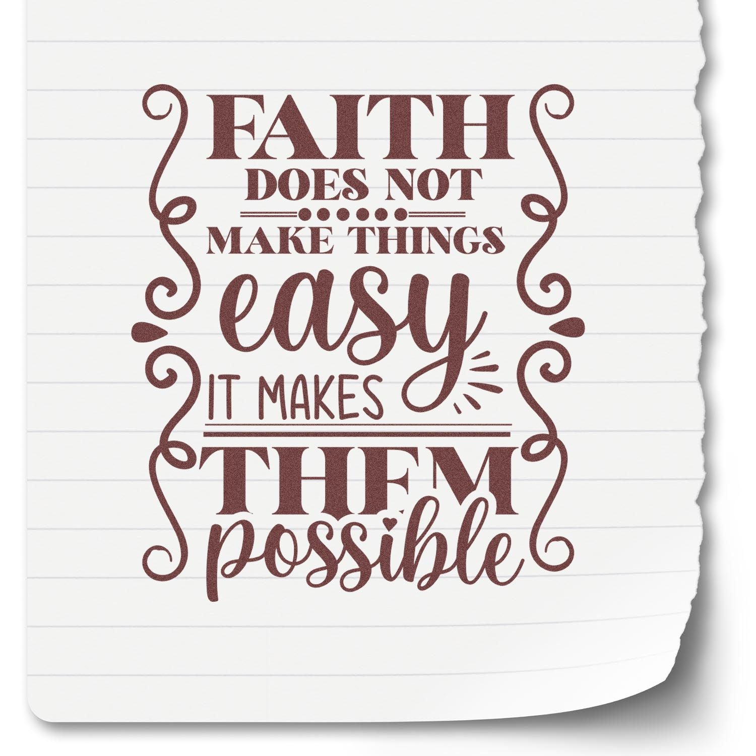 Christian faith rubber stamp design with quote, Faith does not make things easy, it makes them possible.