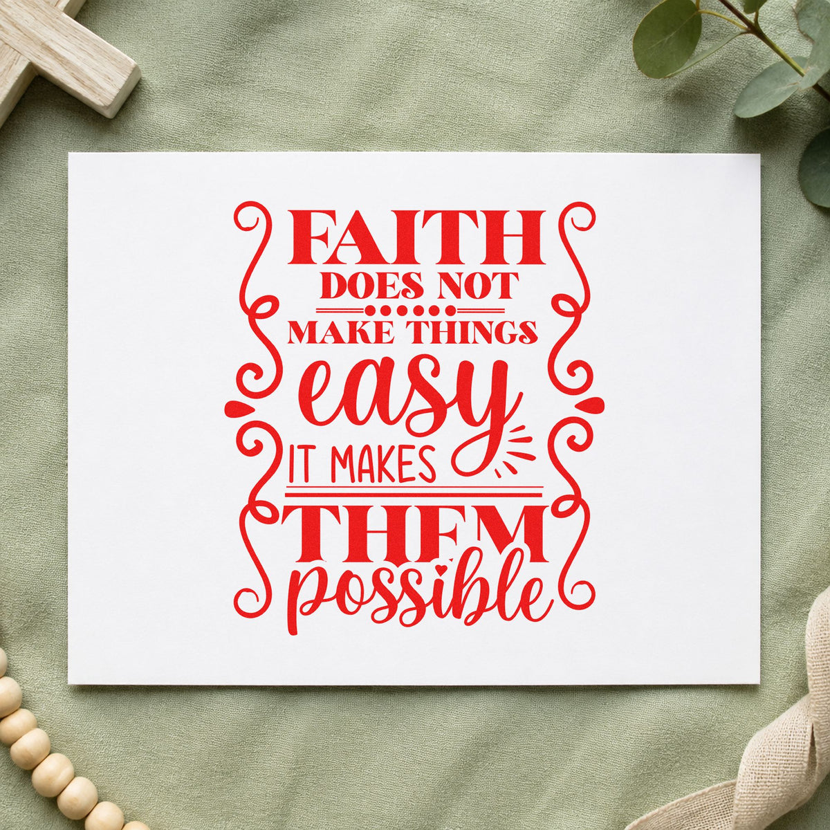 Faith Makes Possible Scrolls rubber stamp shown in red ink, stamped for projects such as journal cover stamping.