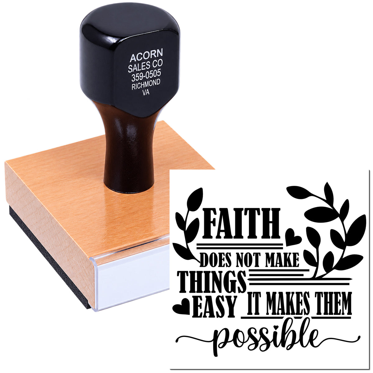Faith quote rubber stamp for crafting, featuring Faith does not make things easy, it makes them possible with leafy design.