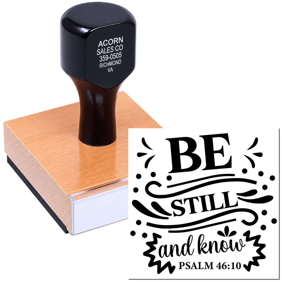 Custom Bible verse rubber stamp with Be Still and Know Psalm 46:10 inspirational imprint.