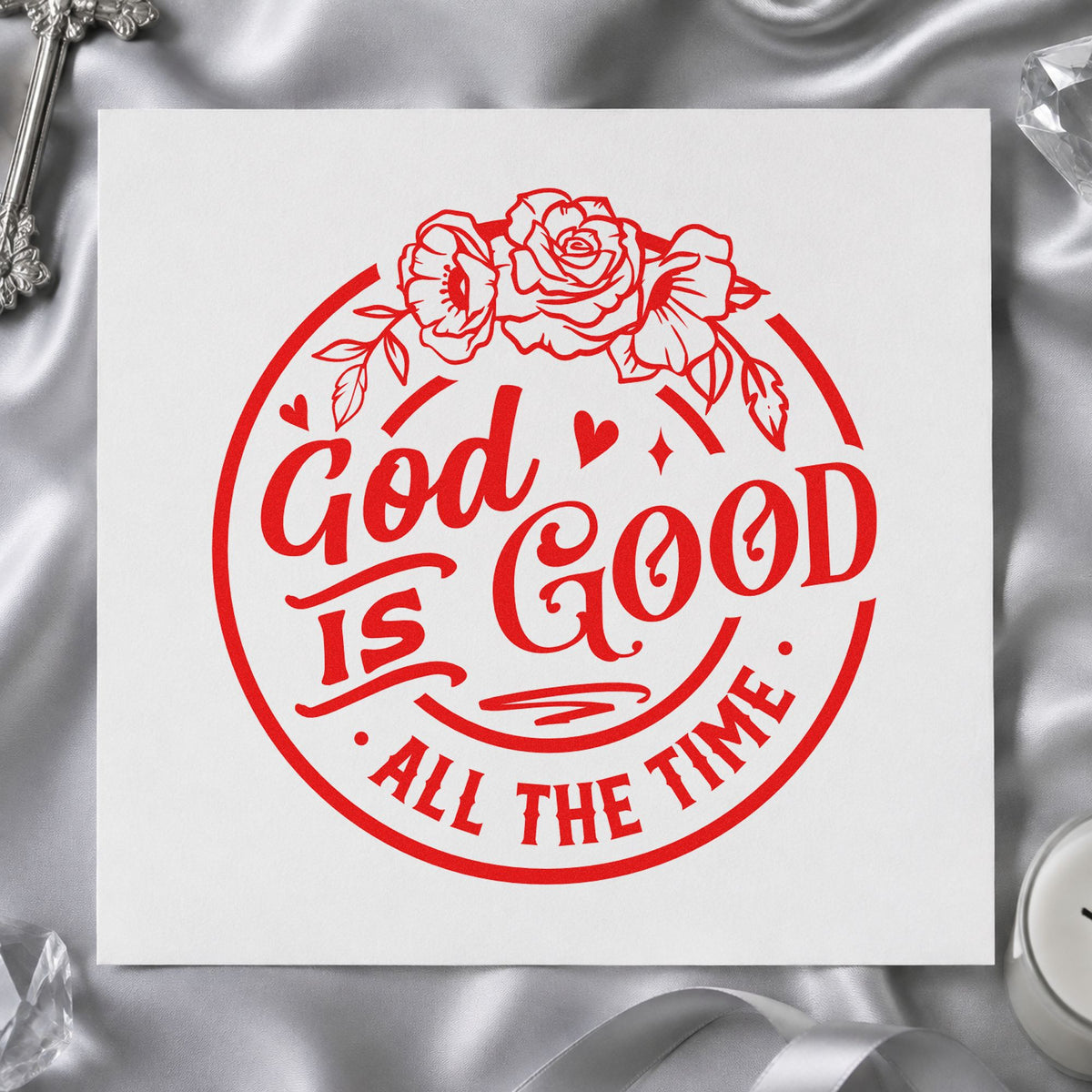 God Is Good Floral Badge rubber stamp shown in red ink, stamped for projects such as mother's day gifts.