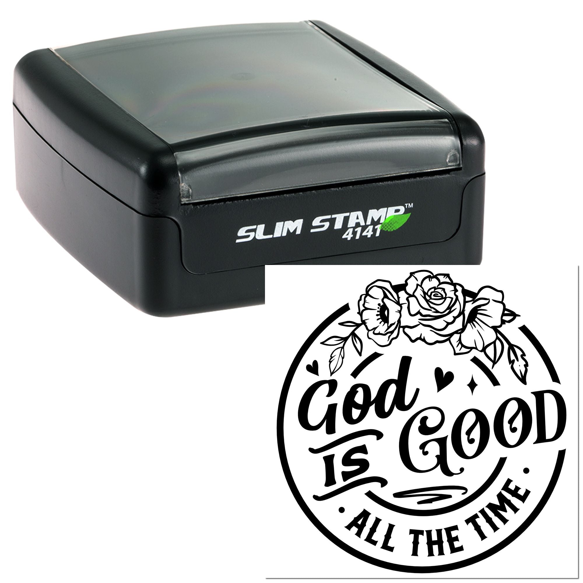 Custom self-inking rubber stamp with God Is Good All the Time floral design, Slim Stamp 4141.
