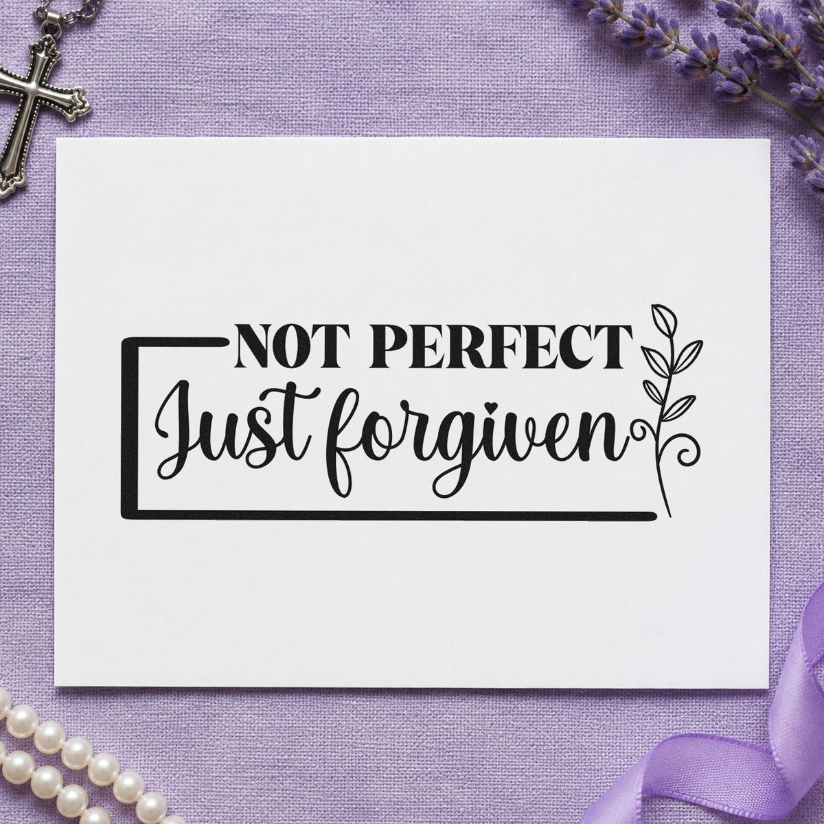 Not Perfect Forgiven Leaf Frame rubber stamp printed in black ink, ready for simple grace cards and similar paper crafts.
