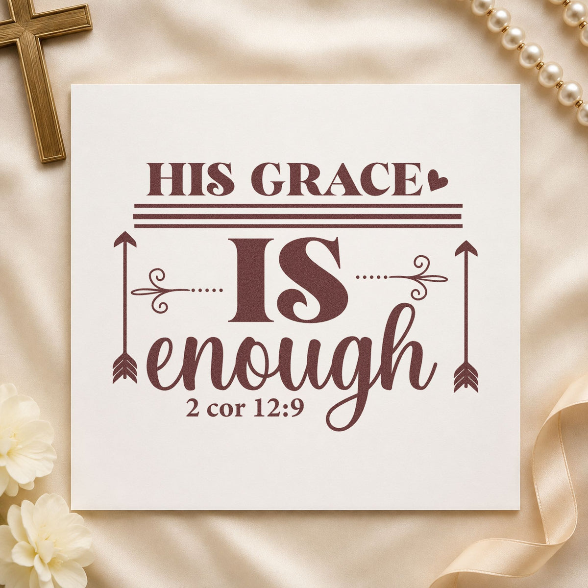 His Grace Is Enough Arrows rubber stamp printed in brown ink, ready for weak season pages and similar paper crafts.