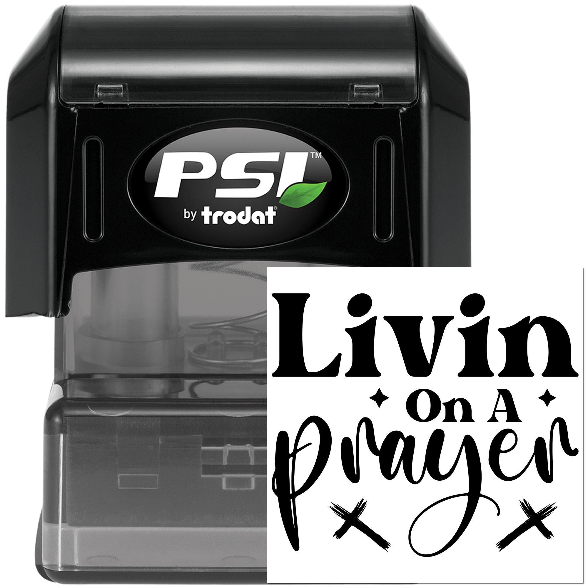 PSI by Trodat self-inking rubber stamp with custom Livin On A Prayer text design for personalized stamping