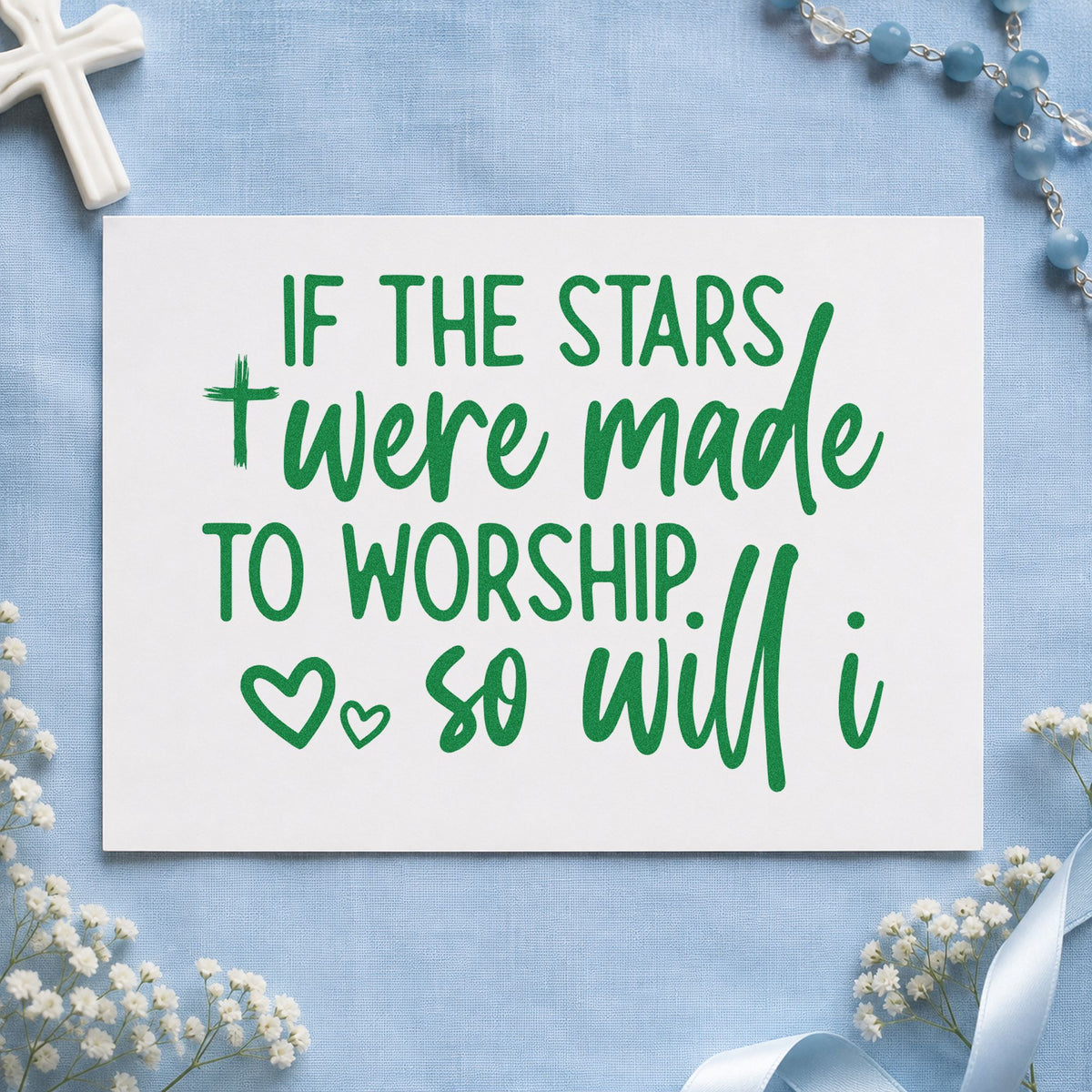 If The Stars Were Made To Worship, So Will I Pre-Inked Stamp – PSI in use 3