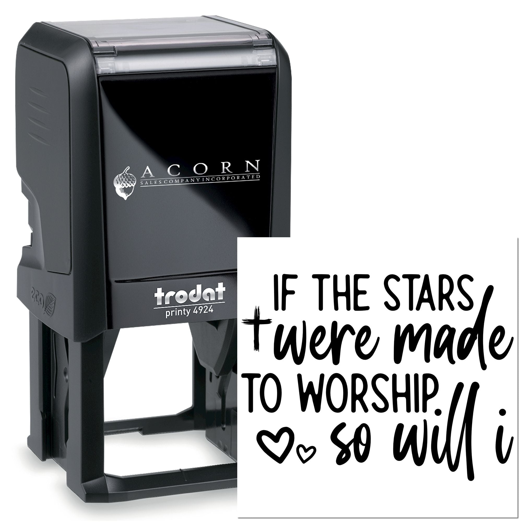 Personalized self-inking rubber stamp with If the stars were made to worship quote for custom religious stamping.